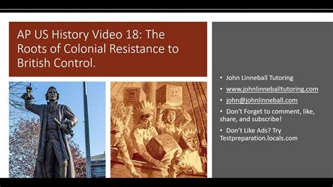 AP US History 18 : The Roots of Colonial Resistance to British Control - YouTube