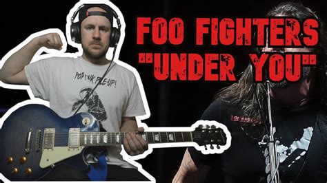 Foo Fighters "Under You" GUITAR COVER - YouTube