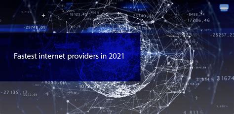 Fastest Internet Providers in 2021 Hotlist