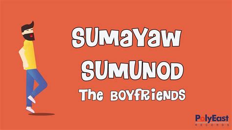 The Boyfriends - Sumayaw Sumunod (Official Lyric Video) Chords - Chordify