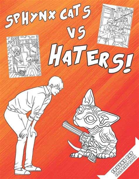 Buy Sphynx Cat Coloring Book: Adult Coloring Pages Featuring Hairless Cat Fighting With Haters ...