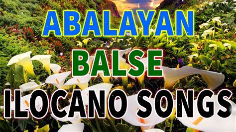 Ilocano Balse Nonstop 💋 Nonstop Ilocano Songs Medley 2022💕 💚💚 - YouTube