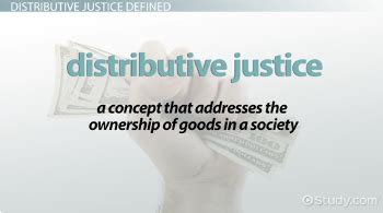 Distributive Justice | Definition, Principles & Examples - Lesson | Study.com