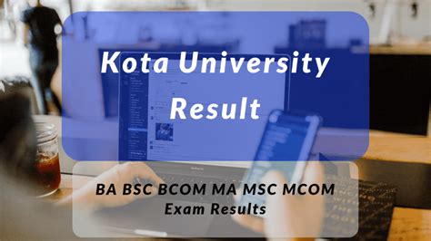 Kota University Result 2022 uok.ac.in UOK BA BSC BCOM MA MSC MCOM 1st 2nd 3rd Year Result Scorecard