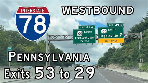 Interstate 78 Pennsylvania (Exits 53 to 29) Westbound - YouTube