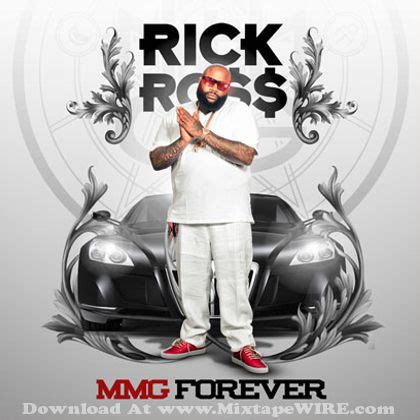 Rick Ross - MMG Forever Mixtape Mixtape Download