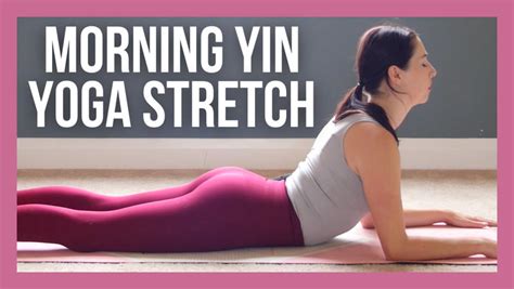 15 min Morning Yin Yoga Stretch for Beginners – NO PROPS - Yoga With Kassandra