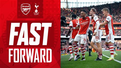 FAST FORWARD | Arsenal vs Tottenham Hotspur (3-1) | The goals, celebs ...