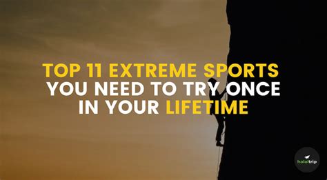 Top 11 Extreme Sports You Need To Try Once In Your Life