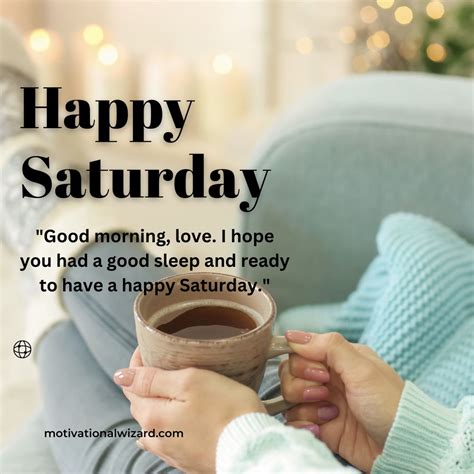 Good Morning Saturday Quotes For A Happy Weekend