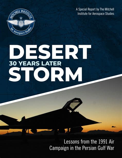 Desert Storm: 30 Years Later - Mitchell Institute for Aerospace Studies