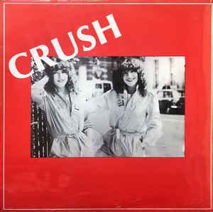 Crush - Crush (1981, Vinyl) | Discogs