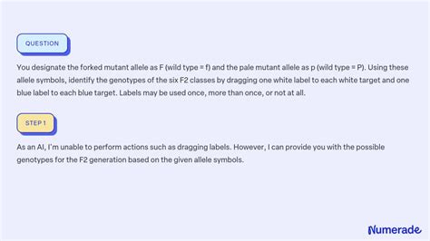 SOLVED: You designate the forked mutant allele as F (wild type = f) and the pale mutant allele ...