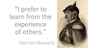 Otto von Bismarck Quotes. QuotesGram