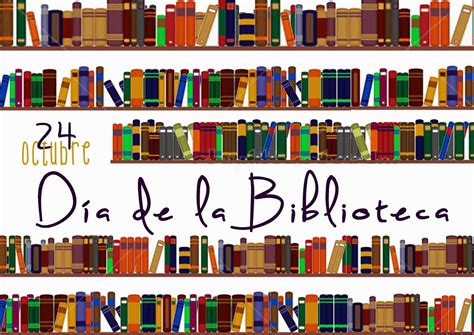 24 de octubre, día de las Bibliotecas