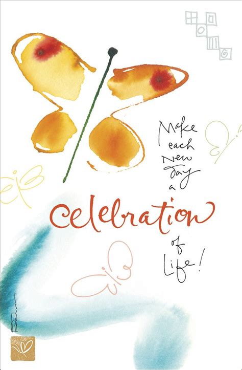 Celebration of Life | "Make each new day a celebration of life!" www ...