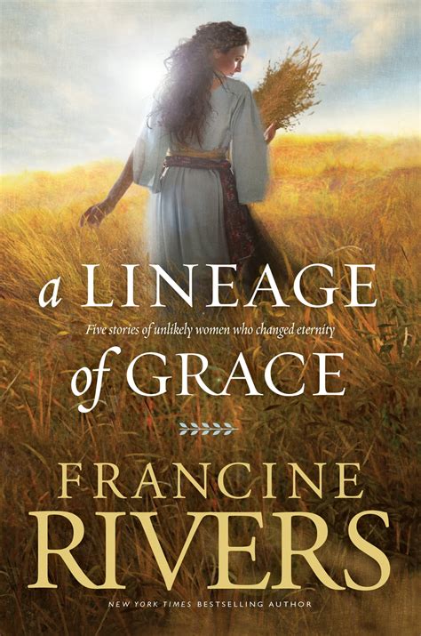 A Lineage of Grace by Francine Rivers | Review