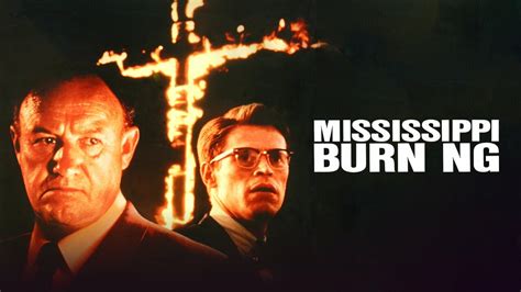 Mississippi Burning - Movie - Where To Watch