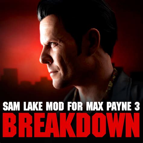 ArtStation - Sam Lake mod for Max Payne 3 Breakdown