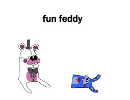 fun feddy Blank Template - Imgflip