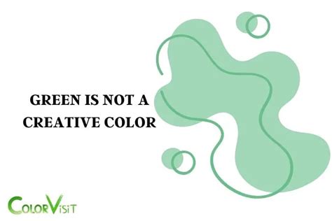 Green Is Not A Creative Color: Calmness!