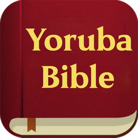 Yoruba Bible - (Bibeli Mimo) - Apps on Google Play