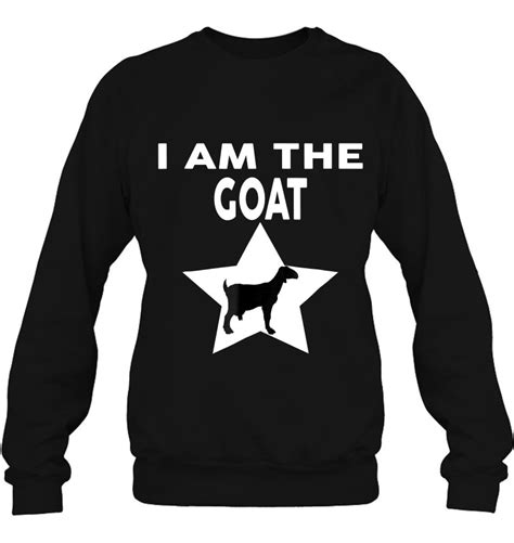 I Am The Goat Funny Goat