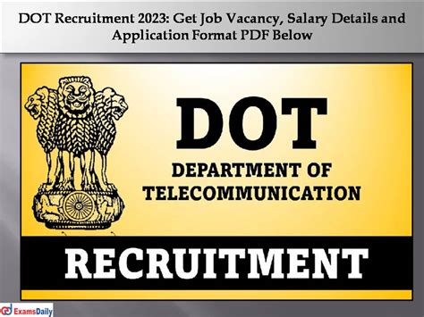 DOT Recruitment 2023: Get Job Vacancy, Salary Details and Application ...