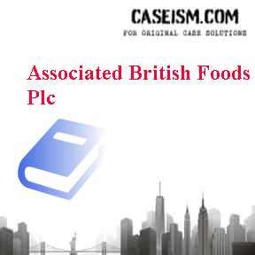 Associated British Foods Plc Case Study Solution for Harvard HBR Case Study