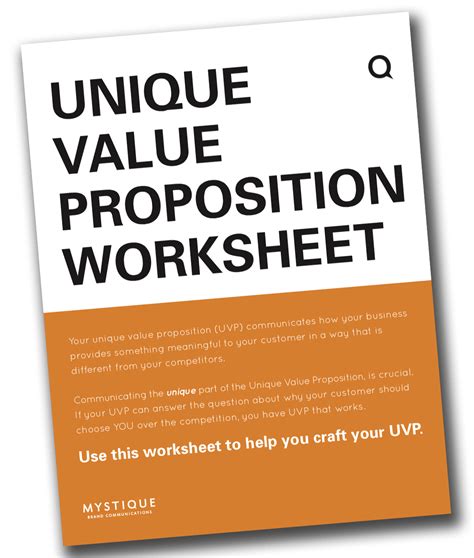 Unique Value Proposition Worksheet - Mystique Brand Communications