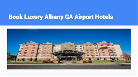 PPT - Provide Best Albany GA Hotels PowerPoint Presentation, free ...