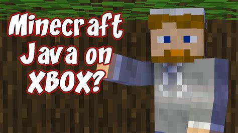 Can You Get JAVA Minecraft on XBOX? - YouTube