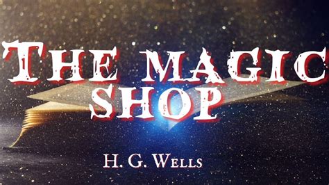 The Magic Shop - by Tony Walker