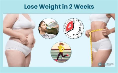 Best Ways to Lose Weight Fast in 2 Weeks with Pictures