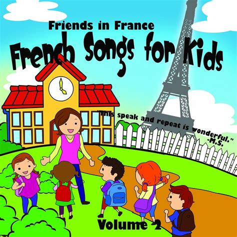 FoodieG - Friends in France; French Songs for Kids; French sing alongs VOL 2 - Amazon.com Music