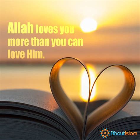 Allah loves you more than you can love Him. ️ #Islam #Faith | Allah love, Allah loves you, Allah