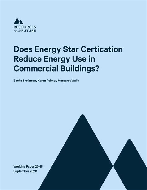 Does Energy Star Certification Reduce Energy Use in Commercial Buildings?