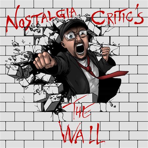 Nostalgia Critic - Nostalgia Critic’s The Wall - Reviews - Album of The Year