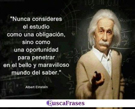 Frases motivadoras para estudiantes... #estudiar #estudiantes #frases #alberteinstein # ...