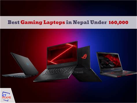 Best Gaming Laptops in Nepal Under Rs 160000, Top 4 Budget Gaming Laptops