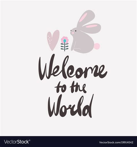 Welcome to the world Royalty Free Vector Image