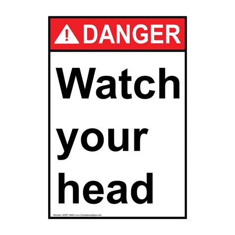 Portrait ANSI DANGER Watch Your Head Sign ADEP-19440 Industrial Notices