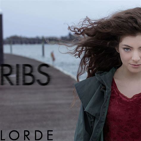 A song (or two) per day: Ribs - Lorde | Lorde, Ribs lorde, Indie pop