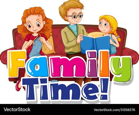 Family with fun times text sign Royalty Free Vector Image