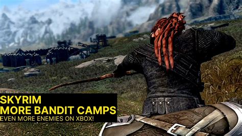 More Bandit Camps in Skyrim XBOX - YouTube