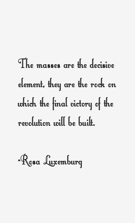 Rosa Luxemburg Quotes & Sayings