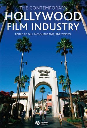 Wiley: The Contemporary Hollywood Film Industry - Paul McDonald, Janet Wasko