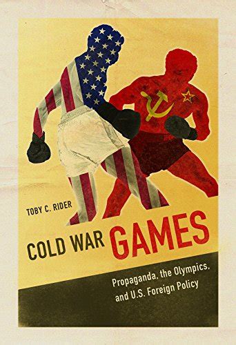 Amazon.co.jp: Cold War Games: Propaganda, the Olympics, and U.S. Foreign Policy (Sport and ...