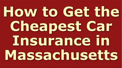 How to Get Cheap Car Insurance in Massachusetts ★ Best Massachusetts ...