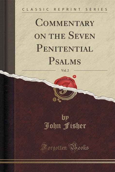 Commentary on the Seven Penitential Psalms, Vol. 2 (Classic Reprint ...